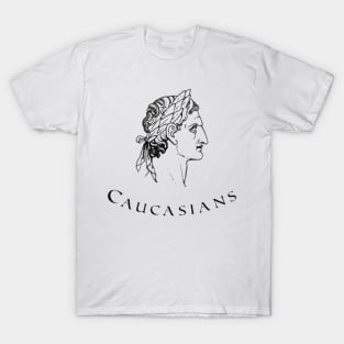 Caucasians T-Shirt